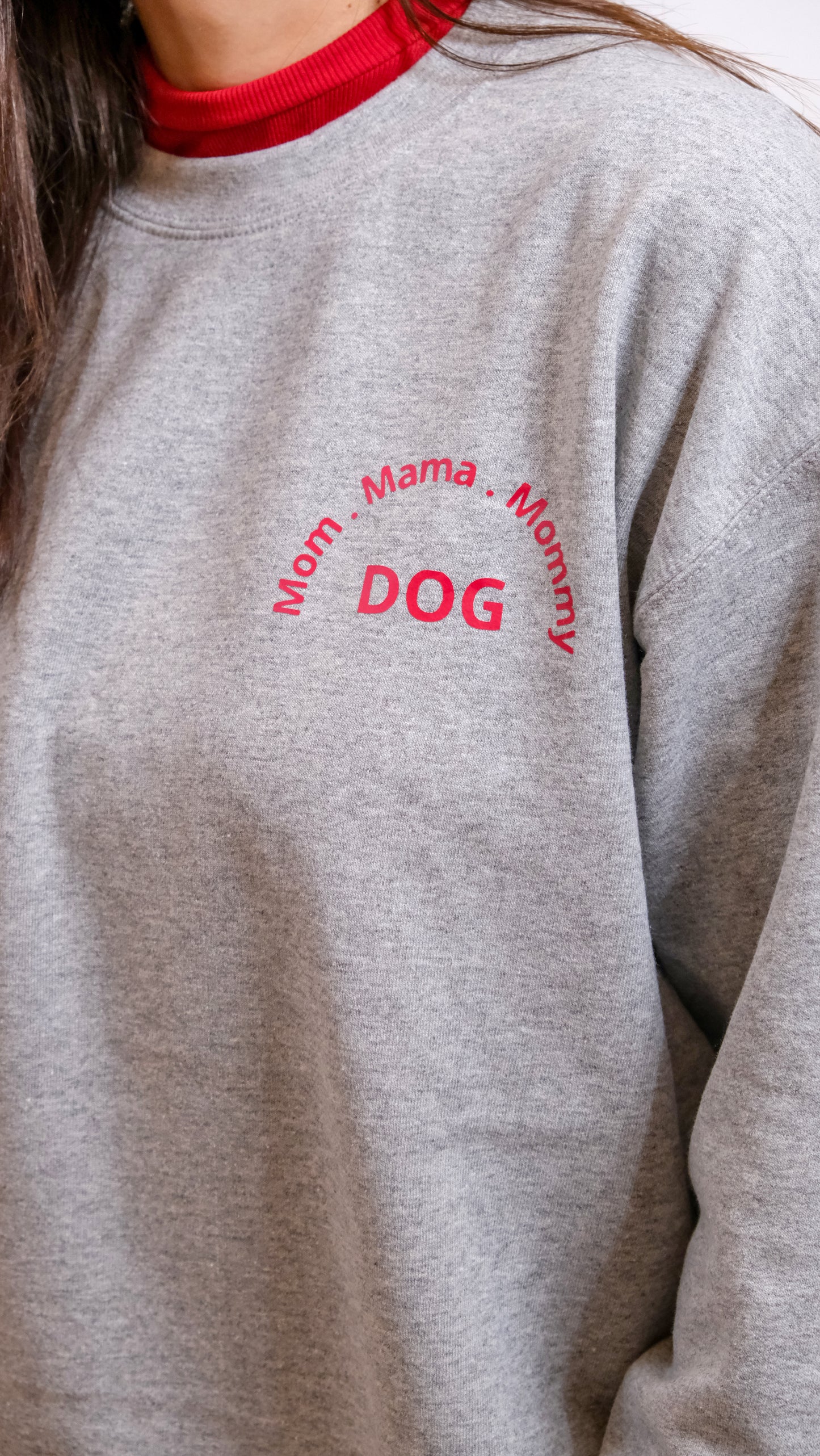Dog - Mom, Mommy, Mama - Crewneck Sweater